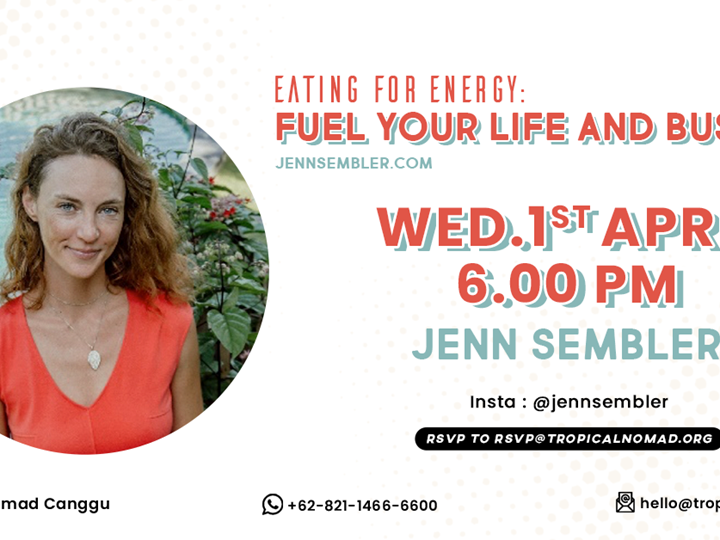 Eating For Energy : Fuel Your Life and Business by Jenn Sembler